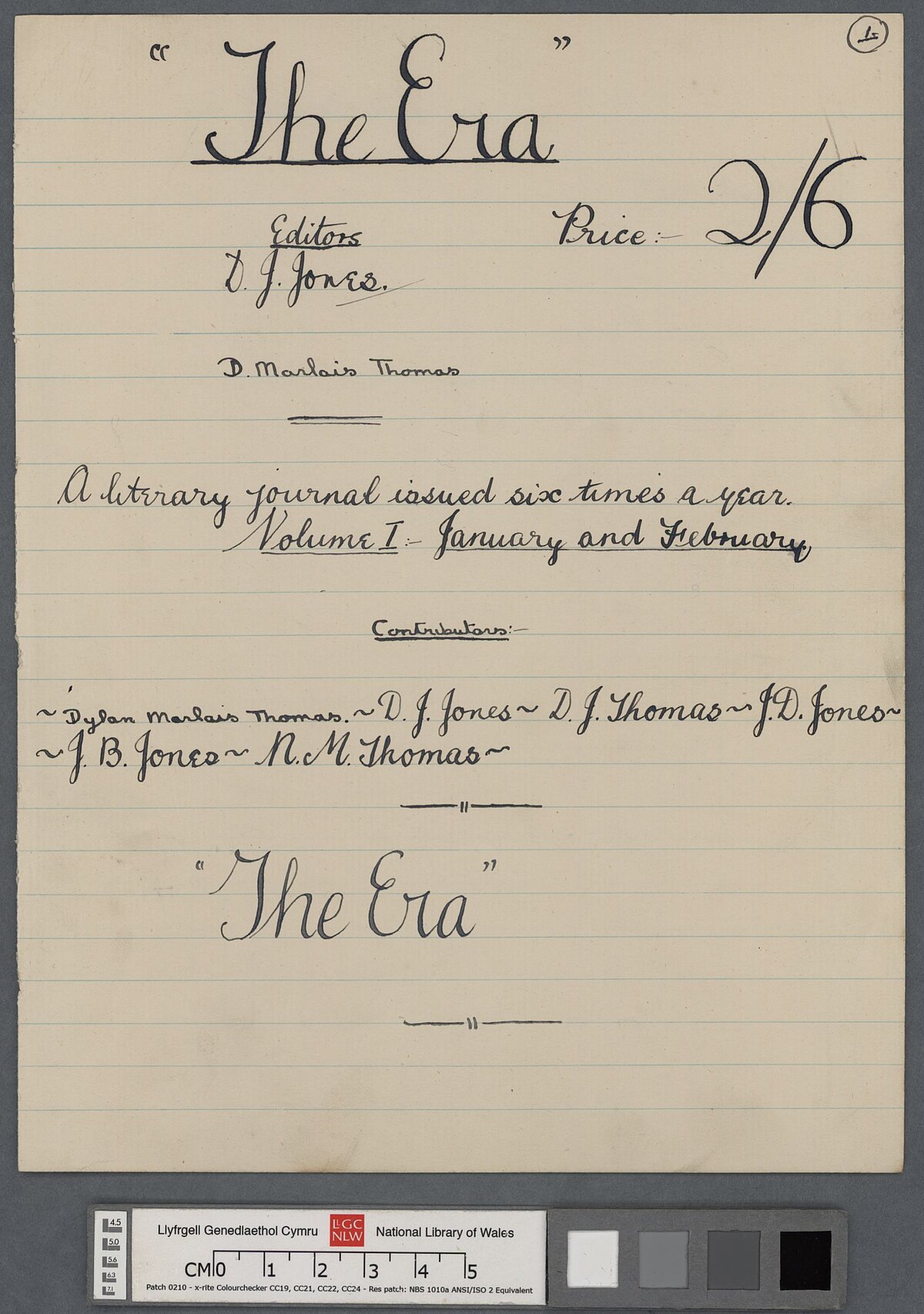 Cover page to the manuscript of the first and only issue of 'The Era: a literary journal issued six times a year', created jointly by Dylan and Daniel Jones.