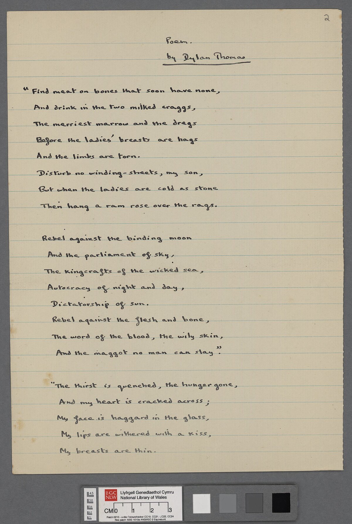 Manuscript of the poem 'Find meat on bones that soon have none', sent by Dylan Thomas to Thomas Taig 'for some kind of dramatic presentation'.