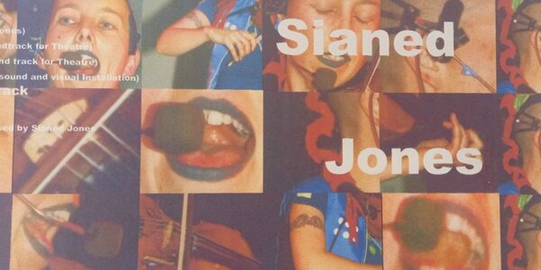 An image from the cover of the album 'Sianed Jones', featuring a background collage of images of Sianed Jones in performance togther with a track list and the title 'Sianed Jones' in white lettering