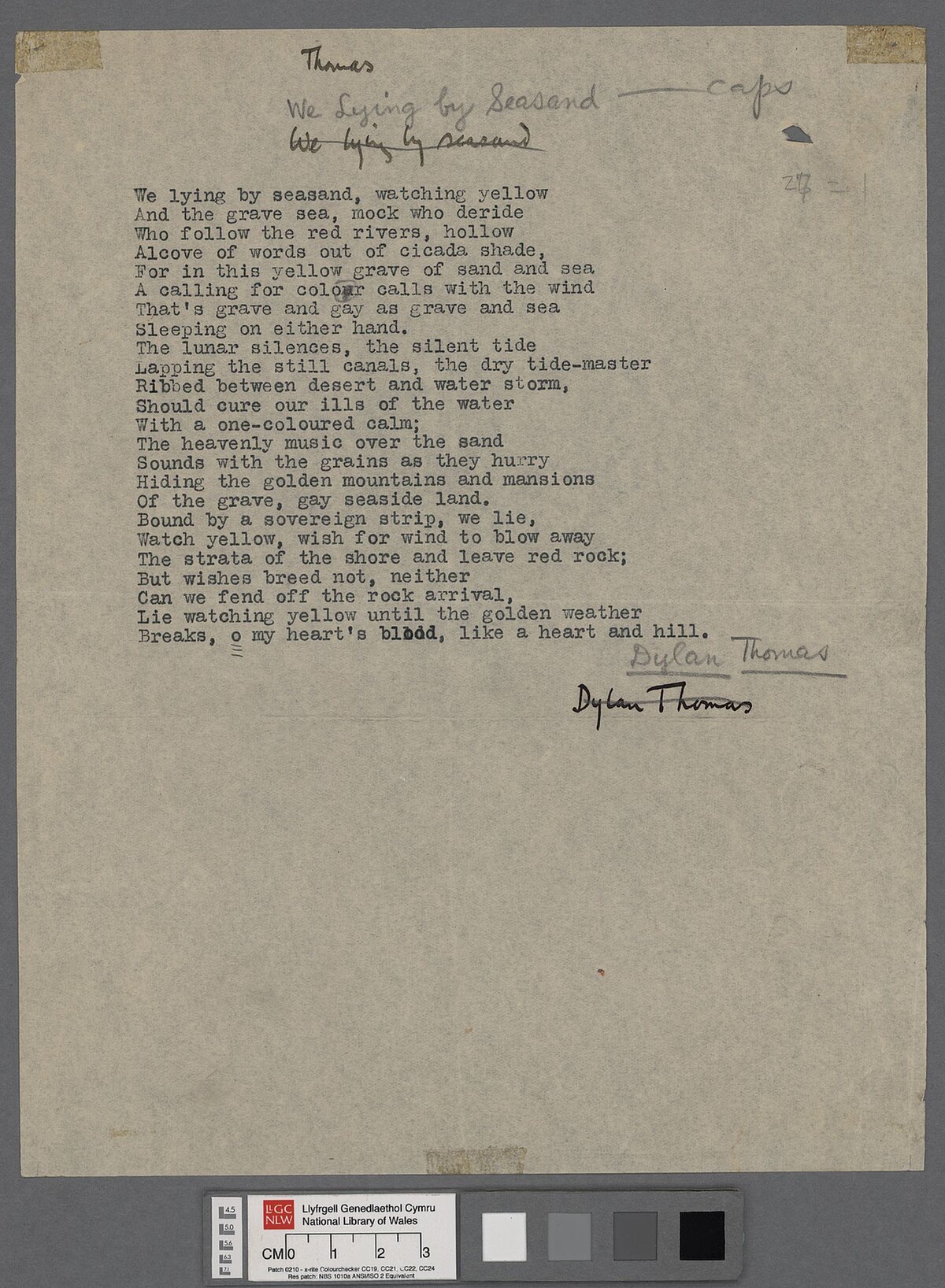 Typescript, with annotations, of the poem 'We lying by the seasand' that appeared in the volume The Map of Love (1939).