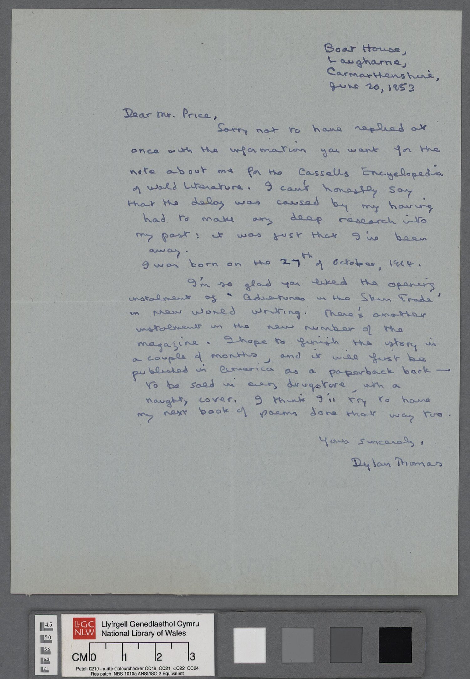 A letter, dated 20 June 1953, to Cecil Price in response to the latter's request for biographical information for the Cassells Encyclopedia of World Literature.