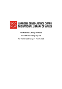 The National Library of Wales Social Partnership Report for the period ending 31 March 2025