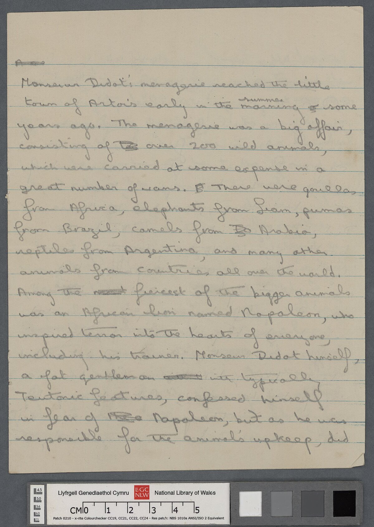 An early untitled and unpublished draft of a short story by Dylan Thomas which opens "Monsieur [sic] Didot's menagerie reached the little town of Artois early in the summer morning some years ago".