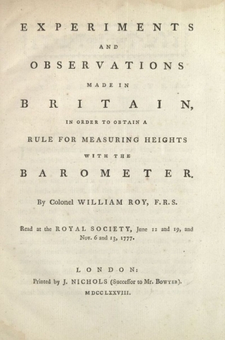 Title page of "Experiments and Observations made in Britain in order to obtain a rule for measuring heights with the barometer" by Colonel William Roy. h